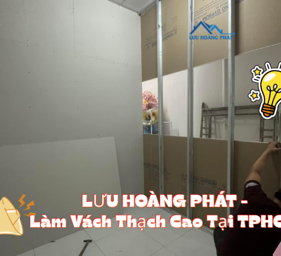 Làm Vách Thạch Cao Tại TPHCM