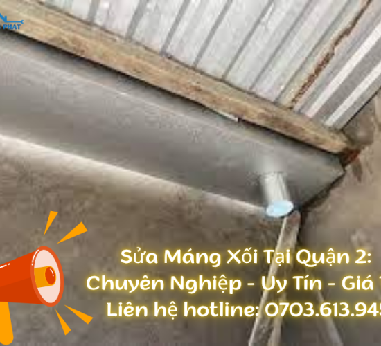 Thợ Sửa Máng Xối Tại Quận 2