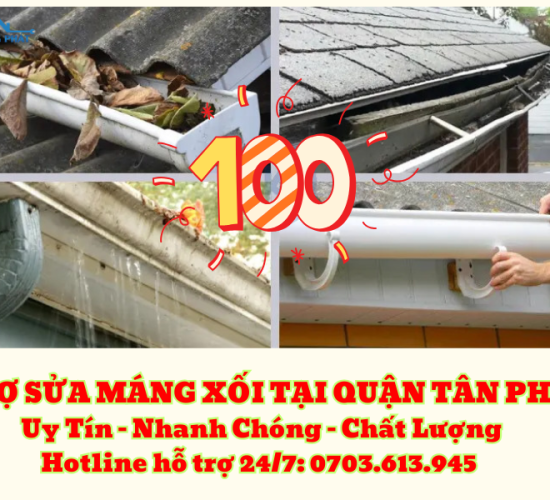 Thợ Sửa Máng Xối Tại Quận Tân Phú