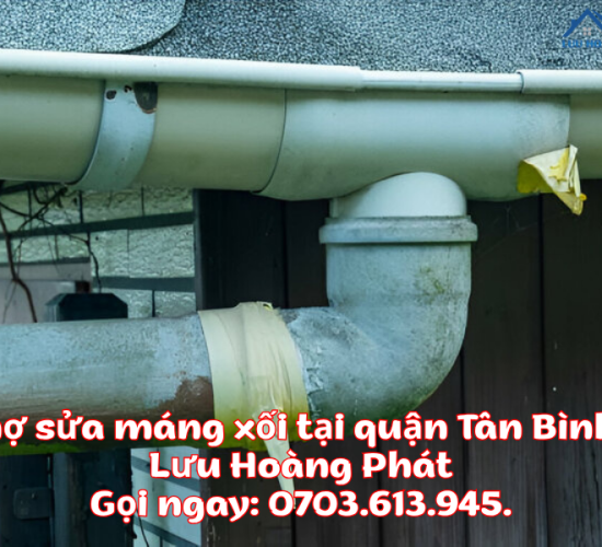 Thợ sửa máng xối tại quận Tân Bình