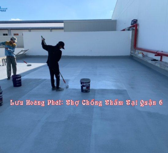Thợ Chống Thấm Tại Quận 6