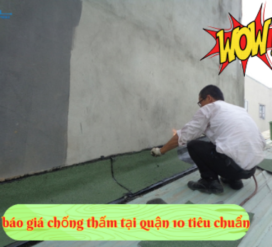 Thợ chống thấm tại quận 10.