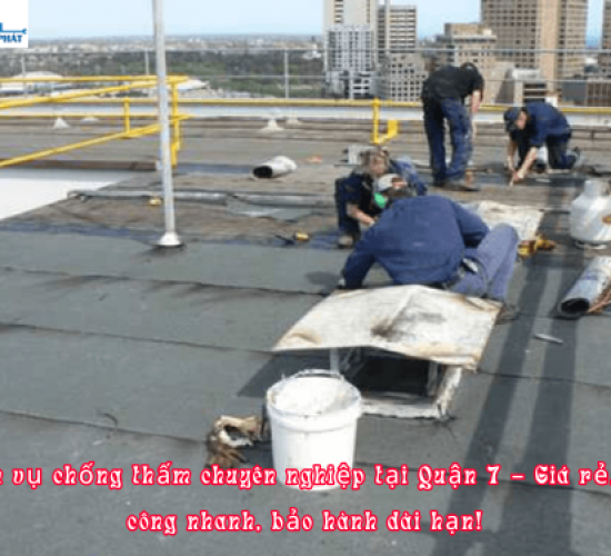 Thợ Chống Thấm tại Quận 7