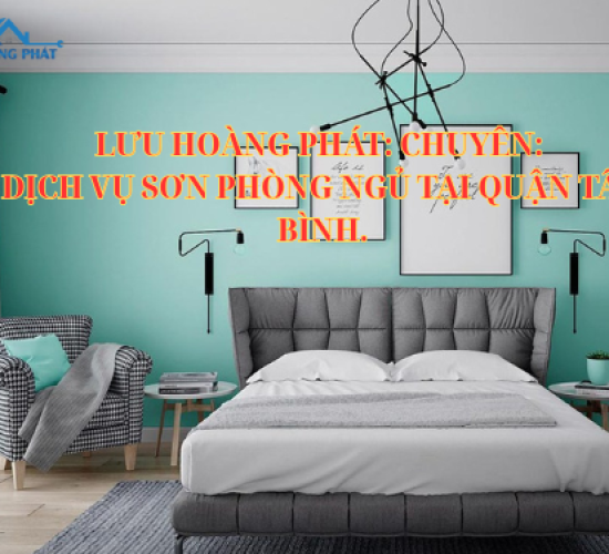 Dịch vụ sơn phòng ngủ tại Quận Tân Bình